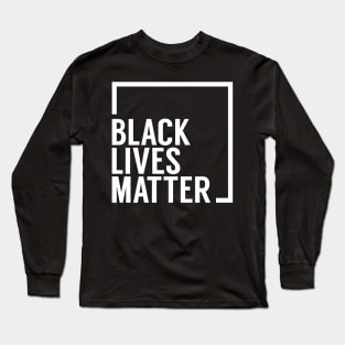 Black Lives Matter Long Sleeve T-Shirt